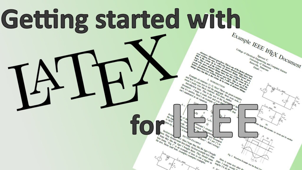 How To Use IEEE Latex Template Starter Files Software Tutorial 