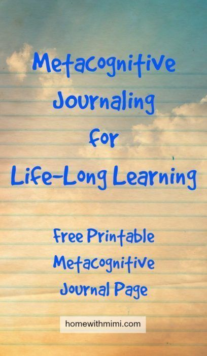 Metacognitive Journaling For Life Long Learning with Free Printable 