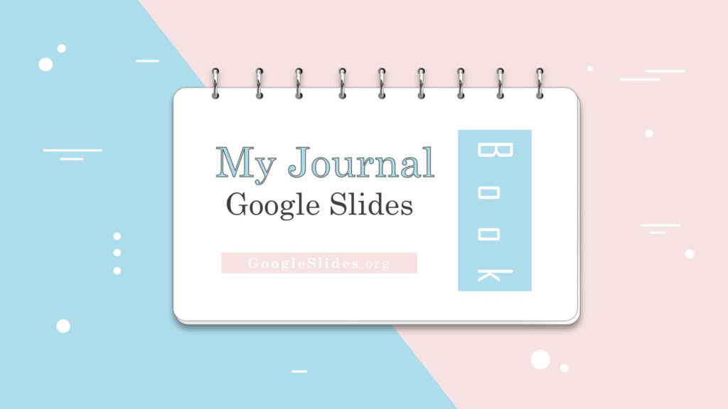 My Journal Powerpoint Template Google Slides Templates