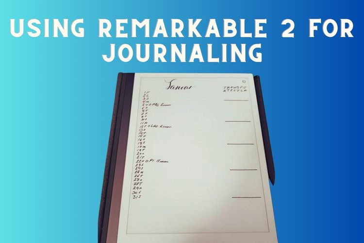 Using ReMarkable 2 For Journaling Templates Bullet Journals 